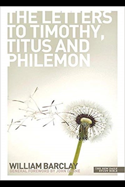 Letters to Timothy, Titus and Philemon